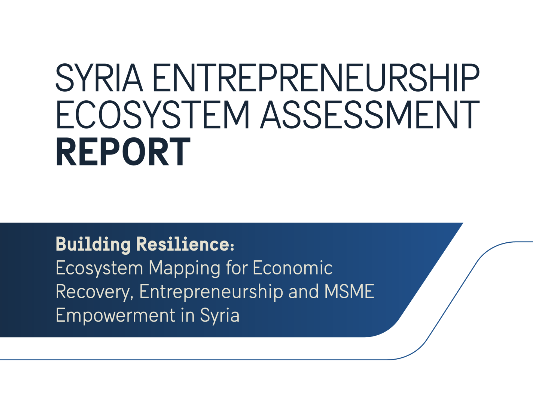 Building Syria's Entrepreneurial Future from the Ground Up
